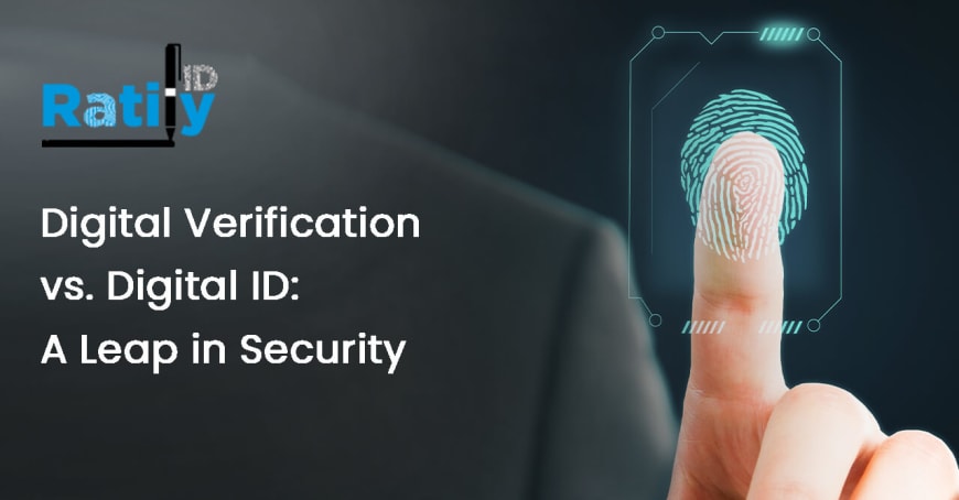Digital Verification vs. Digital ID: A Leap in Security