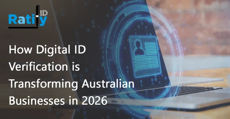 How Digital ID Verification is Transforming Australian Businesses in 2026
